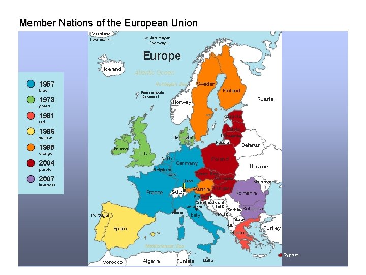 Member Nations of the European Union Greenland (Denmark) Jan Mayen (Norway) Europe Iceland Atlantic Member Nations of the European Union Greenland (Denmark) Jan Mayen (Norway) Europe Iceland Atlantic