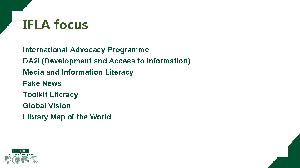 IFLA focus International Advocacy Programme DA 2 I (Development and Access to Information) Media