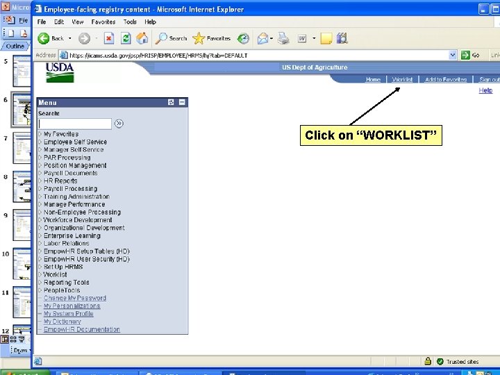 Click on “WORKLIST” 