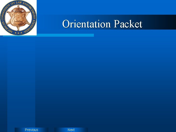 Orientation Packet Previous Next 