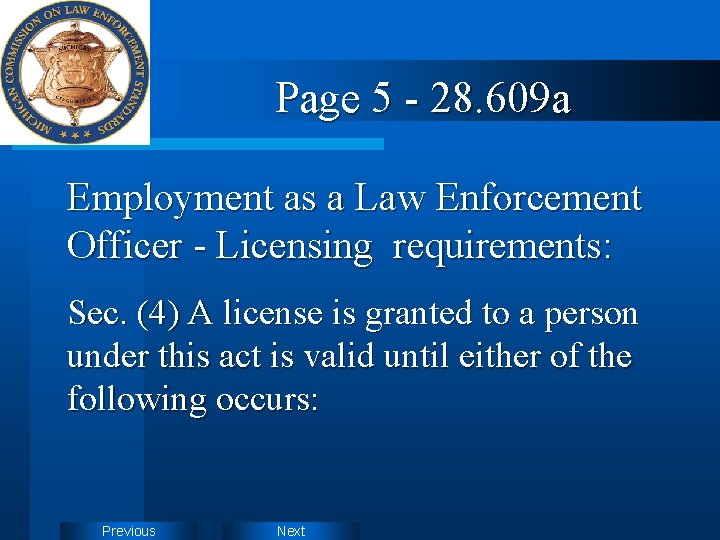 Page 5 - 28. 609 a Employment as a Law Enforcement Officer - Licensing