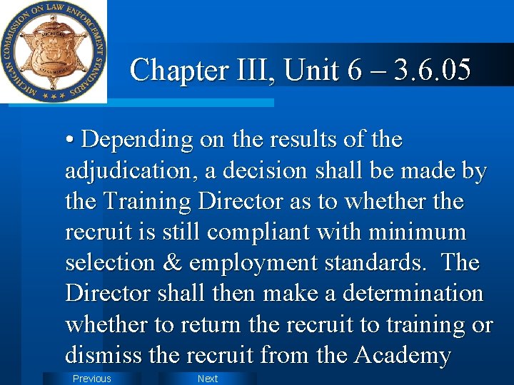 Chapter III, Unit 6 – 3. 6. 05 • Depending on the results of