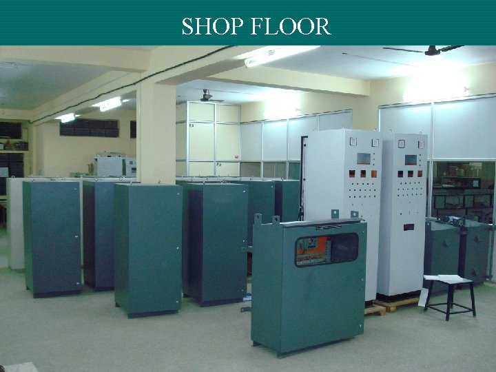 SHOP FLOOR 