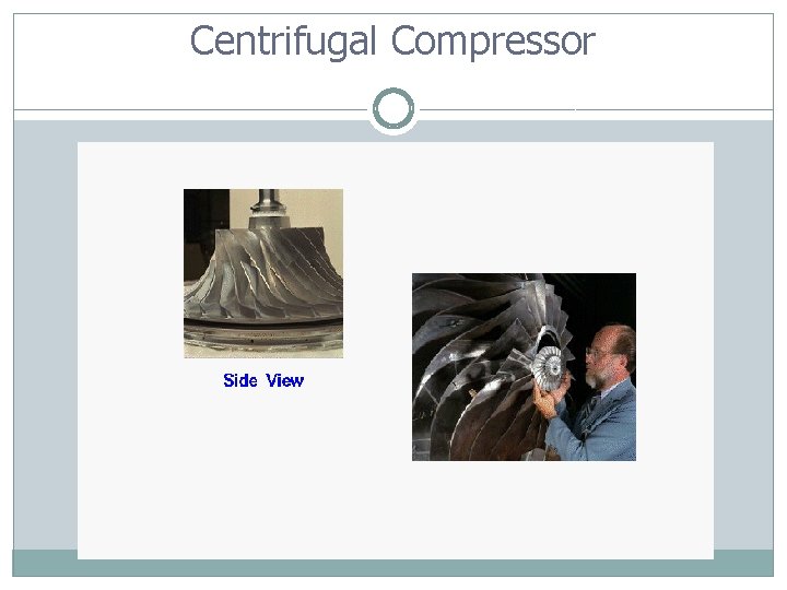 Centrifugal Compressor 