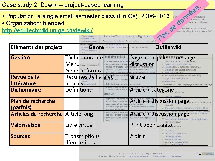 Case study 2: Dewiki – project-based learning … s e é • Population: a