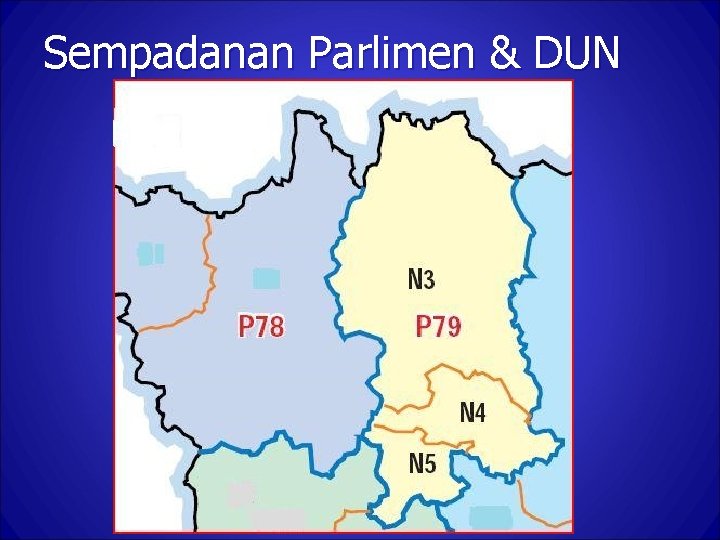 Sempadanan Parlimen & DUN 