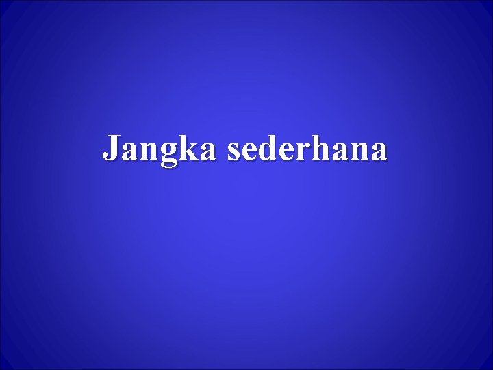 Jangka sederhana 