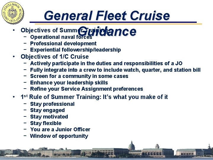  • General Fleet Cruise Objectives of Summer Training Guidance − Operational naval forces