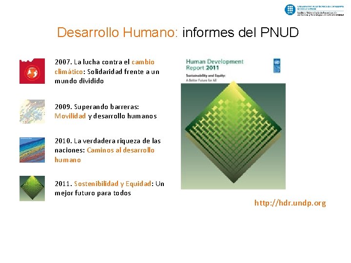 Desarrollo Humano: informes del PNUD 2007. La lucha contra el cambio climático: Solidaridad frente