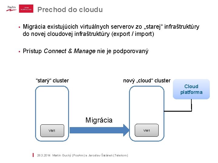 Prechod do cloudu § | Migrácia existujúcich virtuálnych serverov zo „starej“ infraštruktúry do novej