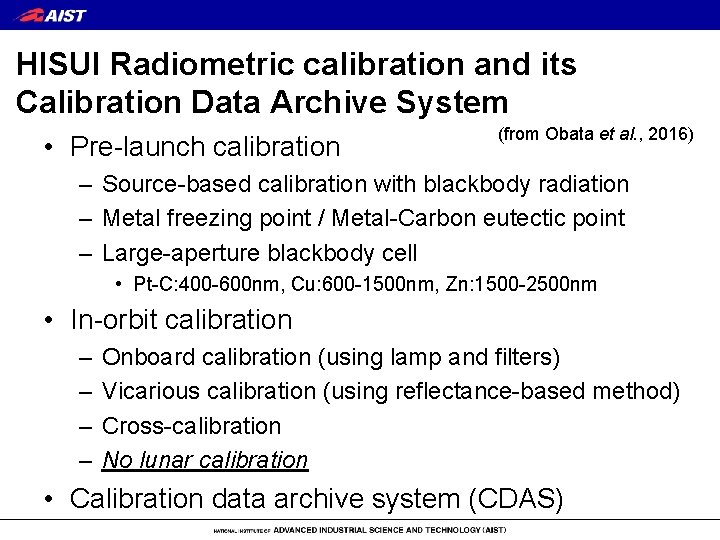 HISUI Radiometric calibration and its Calibration Data Archive System • Pre-launch calibration (from Obata