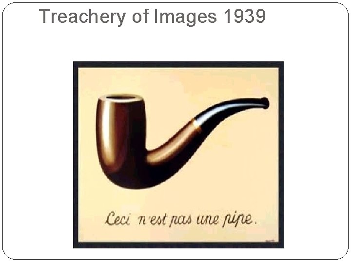 Treachery of Images 1939 