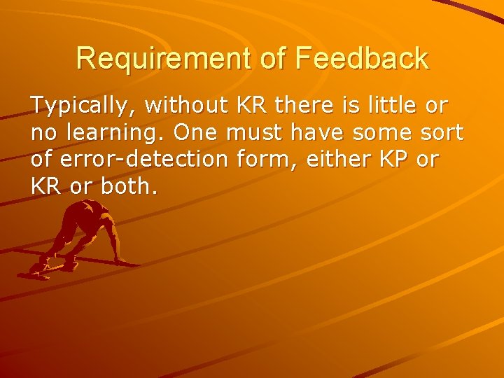 Providing Feedback During the Learning Experience Chapter 10