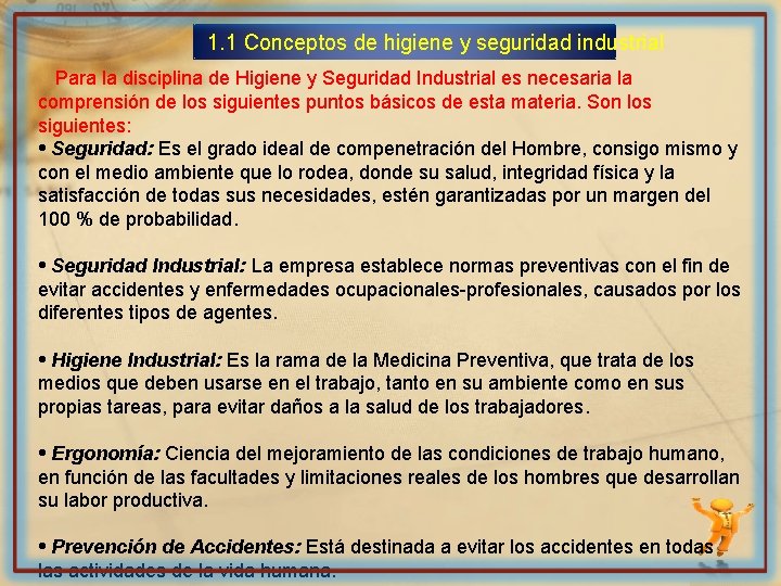 1. 1 Conceptos de higiene y seguridad industrial Para la disciplina de Higiene y