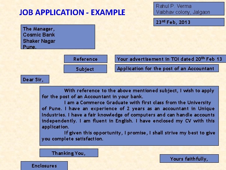 JOB APPLICATION - EXAMPLE Rahul P. Verma Vaibhav colony, Jalgaon 23 rd Feb, 2013