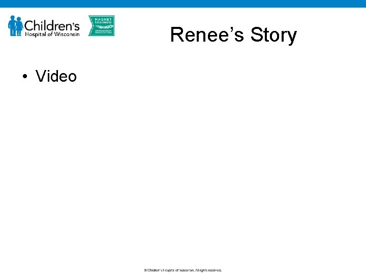 Renee’s Story • Video 