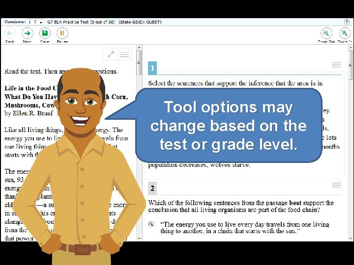 Tool options may change based on the test or grade level. 