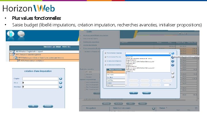 Démo Cloud • • Plus values fonctionnelles Saisie budget (libellé imputations, création imputation, recherches