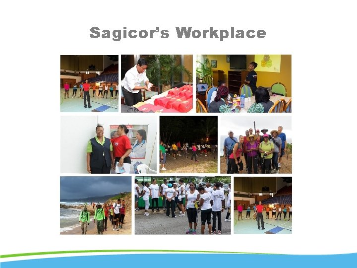 Sagicor’s Workplace 