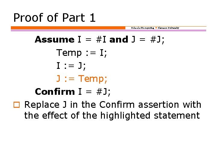 Proof of Part 1 School of Computing Clemson University Assume I = #I and