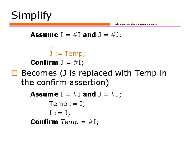 Simplify School of Computing Clemson University Assume I = #I and J = #J;