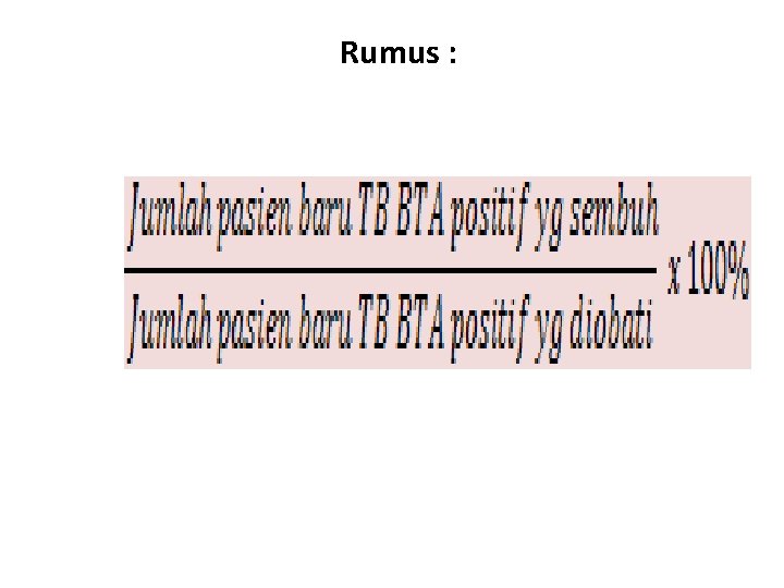 Rumus : 