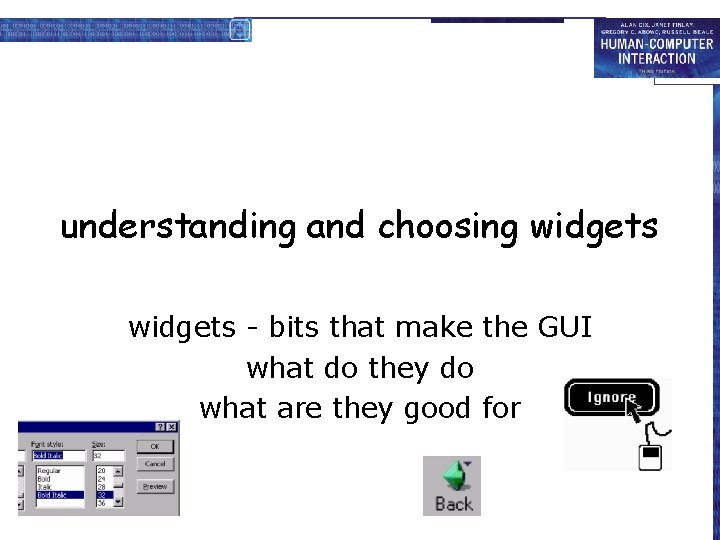 understanding and choosing widgets - bits that make the GUI what do they do