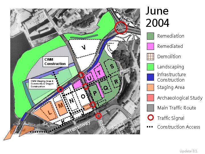 June 2004 Remediation V Demolition eto ur Remediated OR PD CWM Construction V U