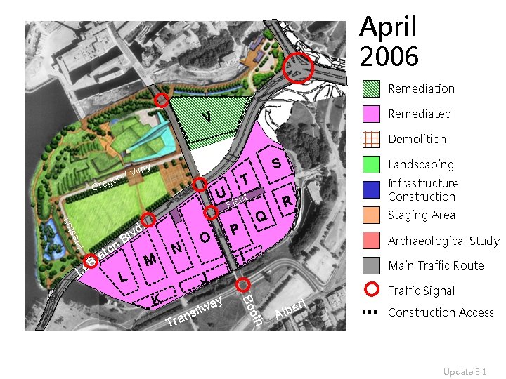 April 2006 Remediation Remediated V Demolition go U ton Ore . s Pre lvd