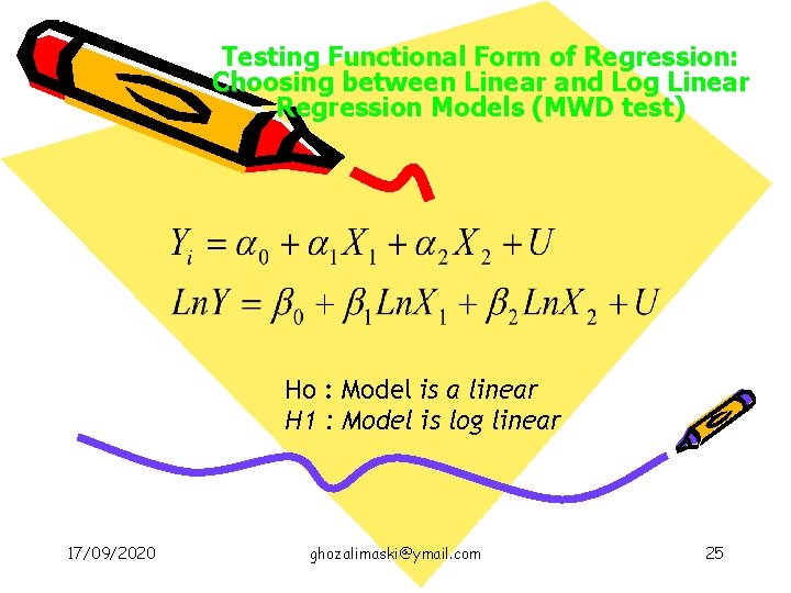 Testing Functional Form of Regression: Choosing between Linear and Log Linear Regression Models (MWD