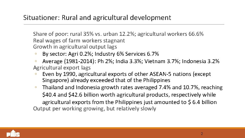 Situationer: Rural and agricultural development Share of poor: rural 35% vs. urban 12. 2%;