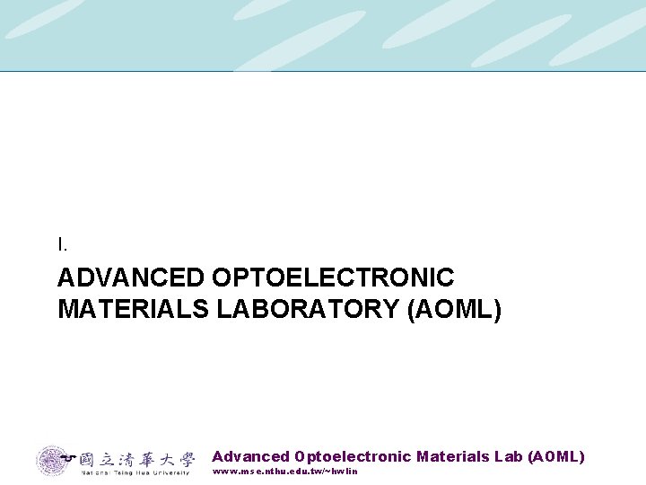 Advanced Optoelectronic Materials Lab AOML www mse nthu