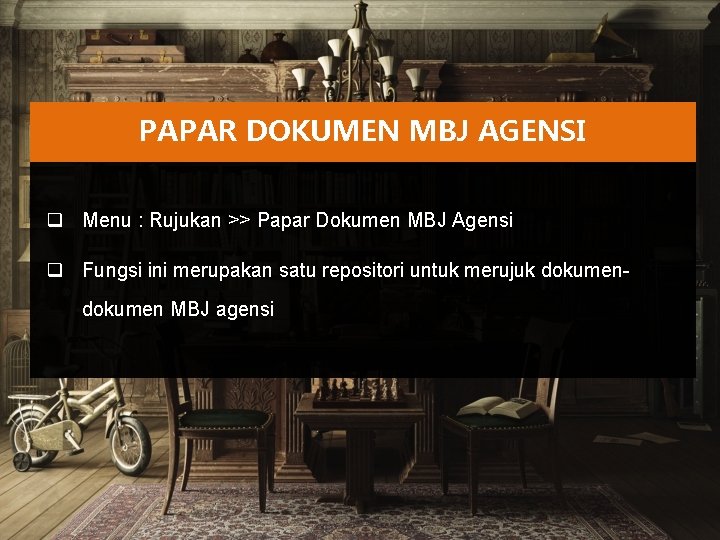 PAPAR DOKUMEN MBJ AGENSI q Menu : Rujukan >> Papar Dokumen MBJ Agensi q