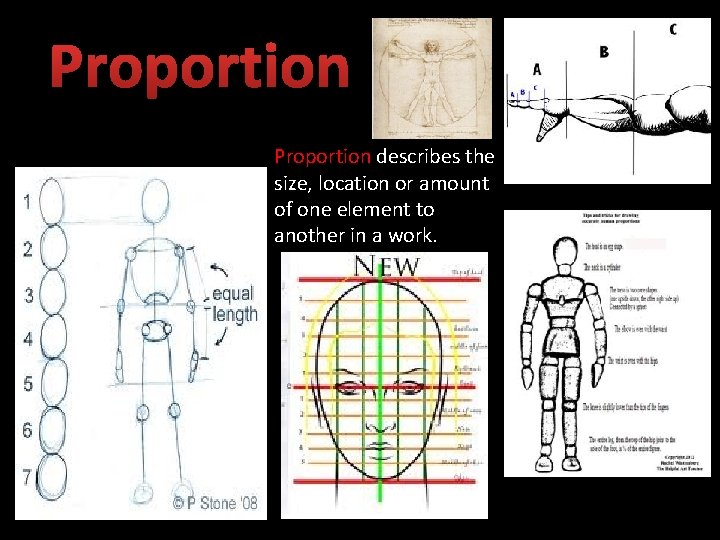 Proportion describes the size, location or amount of one element to another in a