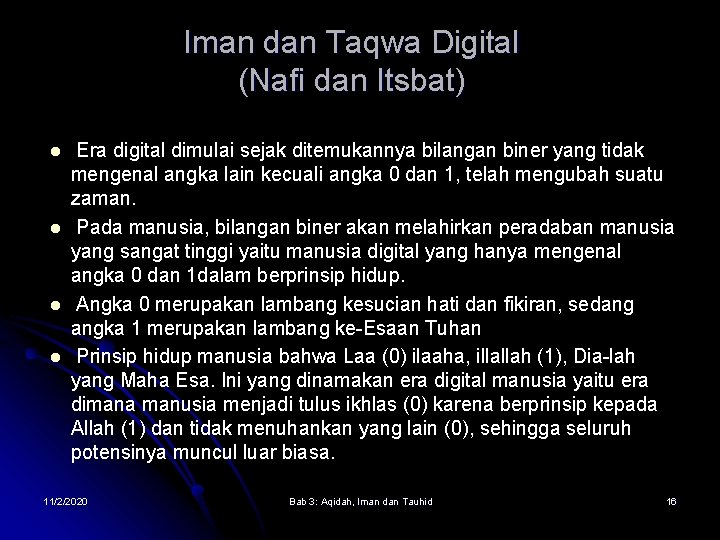 Iman dan Taqwa Digital (Nafi dan Itsbat) l l Era digital dimulai sejak ditemukannya