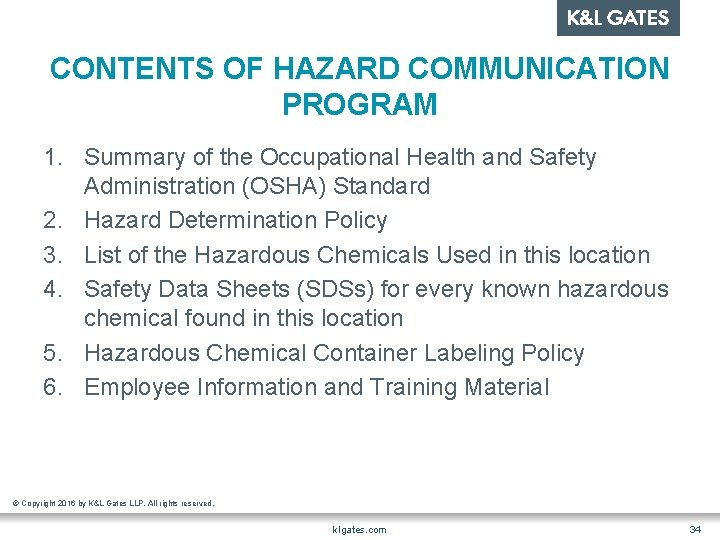 CONTENTS OF HAZARD COMMUNICATION PROGRAM 1. Summary of the Occupational Health and Safety Administration