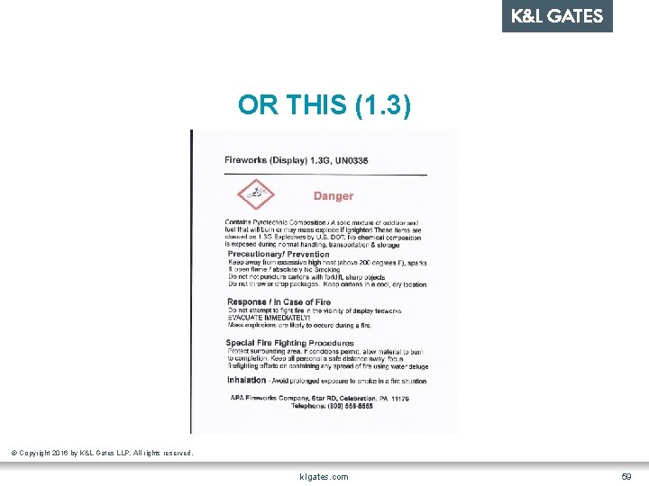 OR THIS (1. 3) © Copyright 2016 by K&L Gates LLP. All rights reserved.