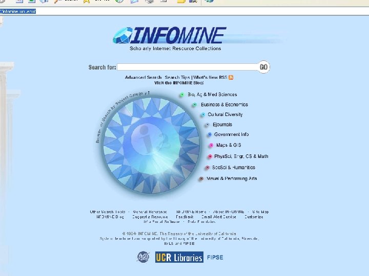 Infomine • http: //infomine. ucr. edu/ Infomine • http: //infomine. ucr. edu/