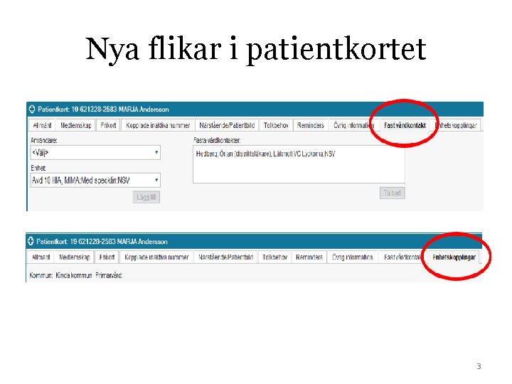 Nya flikar i patientkortet 3 