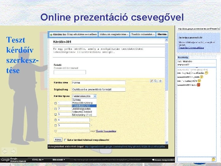 Online prezentáció csevegővel Tudásmenedzsment 2009 