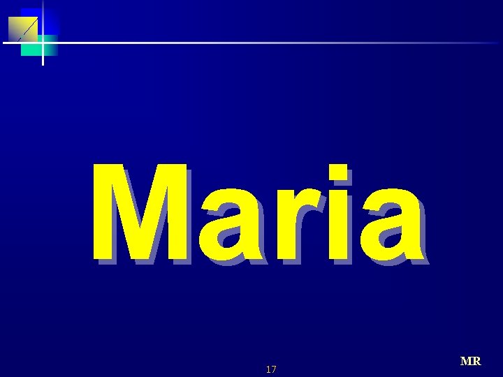 Maria 17 MR 