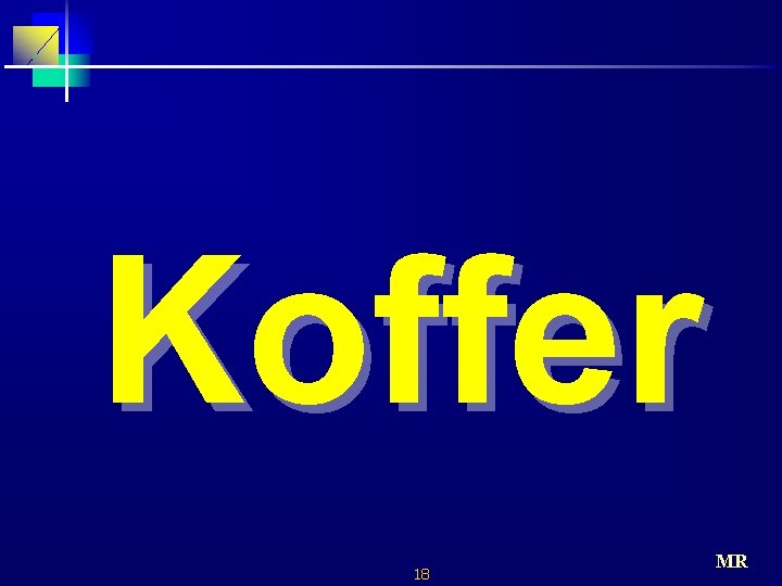 Koffer 18 MR 