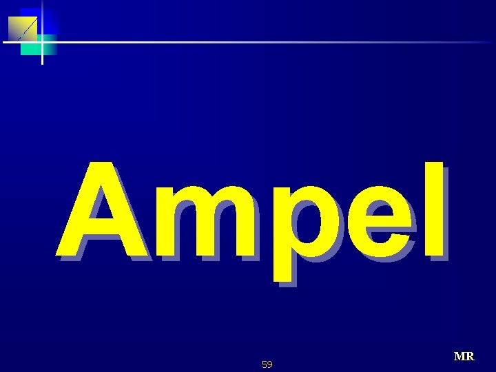 Ampel 59 MR 