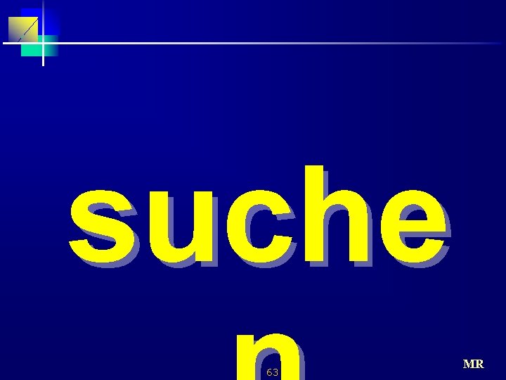 suche 63 MR 