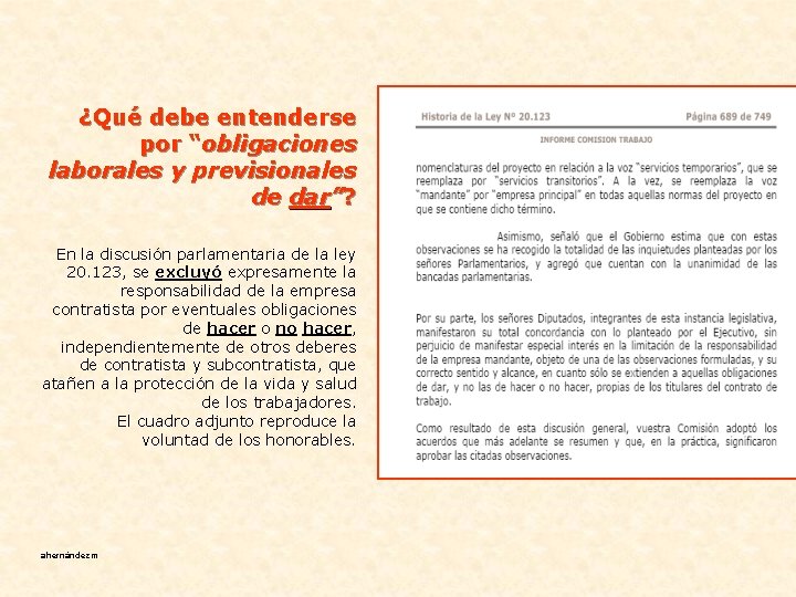 ¿Qué debe entenderse por “obligaciones laborales y previsionales de dar”? En la discusión parlamentaria