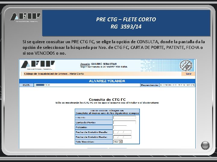 PRE CTG – FLETE CORTO RG 3593/14 Si se quiere consultar un PRE CTG