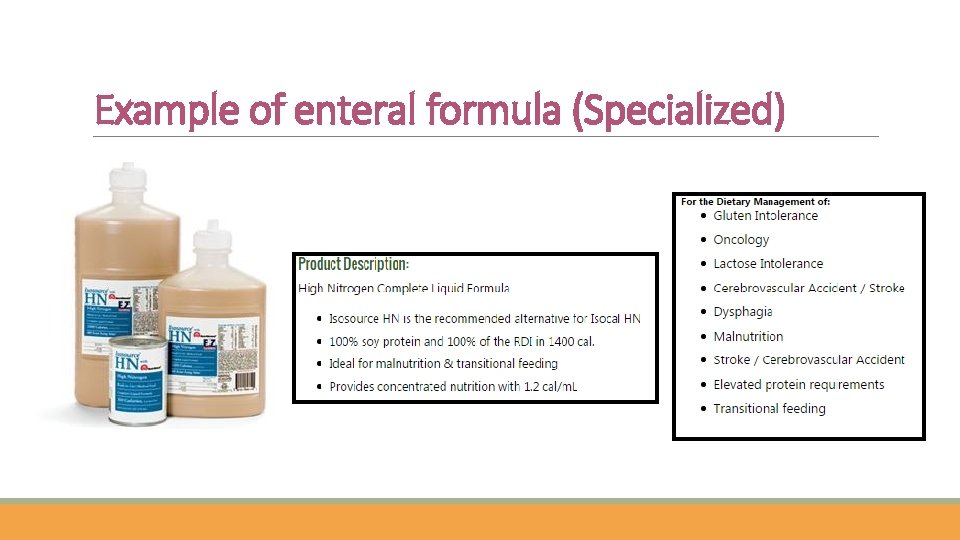 Example of enteral formula (Specialized) 