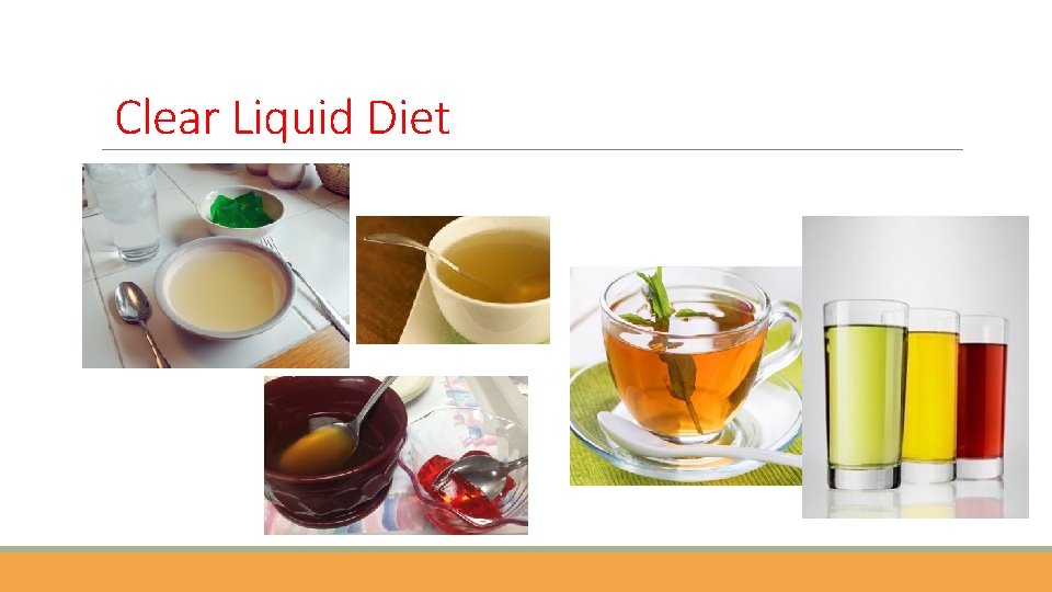 Clear Liquid Diet 
