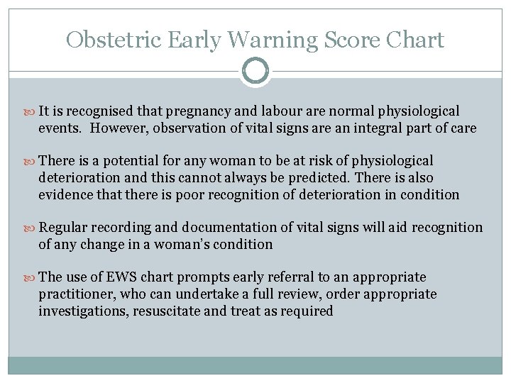 Obstetric Early Warning Score Chart It is recognised that pregnancy and labour are normal Obstetric Early Warning Score Chart It is recognised that pregnancy and labour are normal