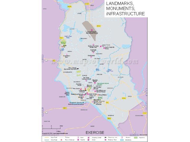 LANDMARKS, MONUMENTS, i. NFRASTRUCTURE EXERCISE 